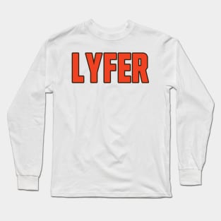 Cleveland Lyfer! Long Sleeve T-Shirt